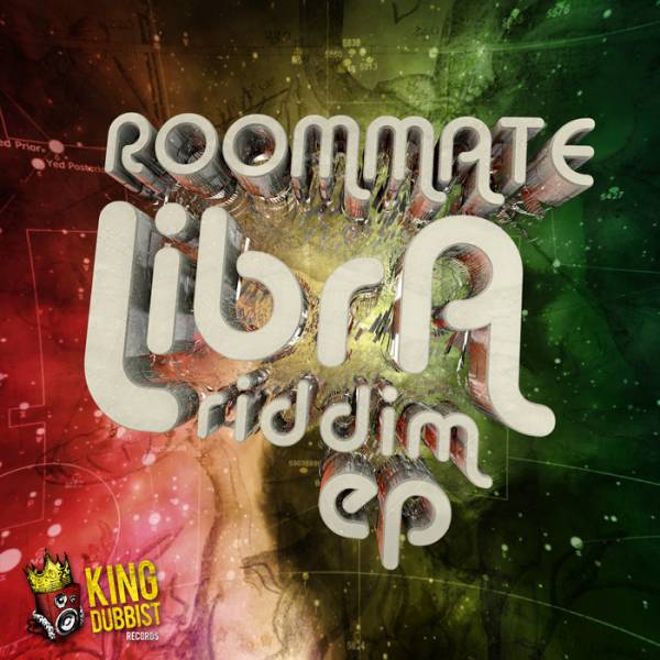 Roommate – Libra Riddim EP