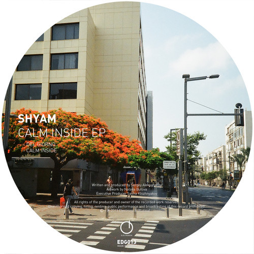 Shyam - Calm Inside EP