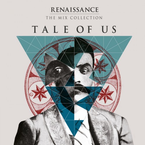 Tale Of Us - Renaissance The Mix Collection