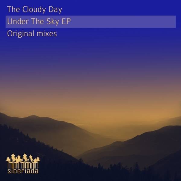 The Cloudy Day – Under The Sky EP