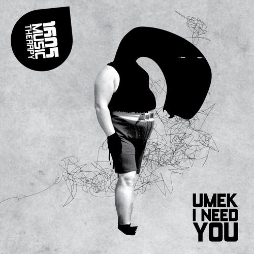 Umek – I Need You