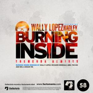 Wally Lopez feat. Hadley – Burning Inside