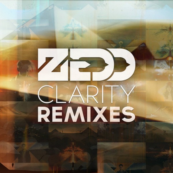 Zedd – Clarity: Remixes