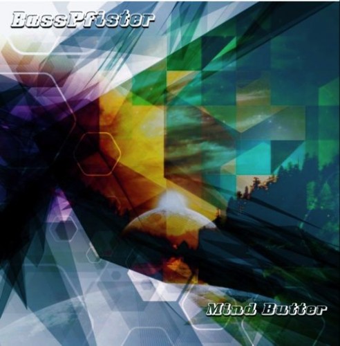 Bass Pfister – Mind Butter