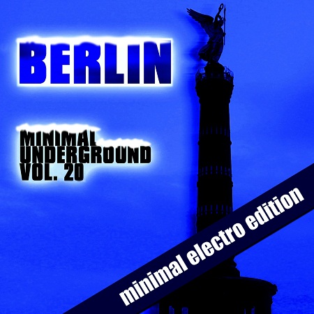 Berlin Minimal Underground Vol.20
