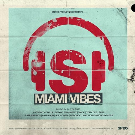Stereo Productions: Miami Vibes