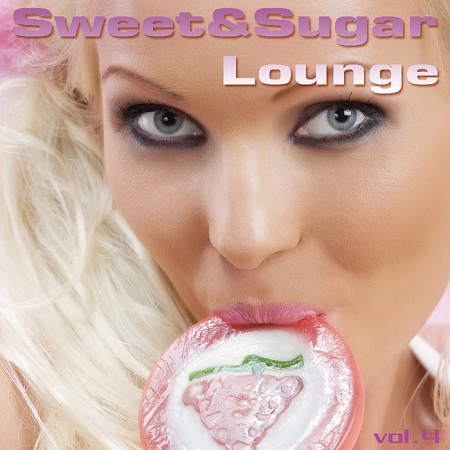 Sweet & Sugar Lounge Vol.4