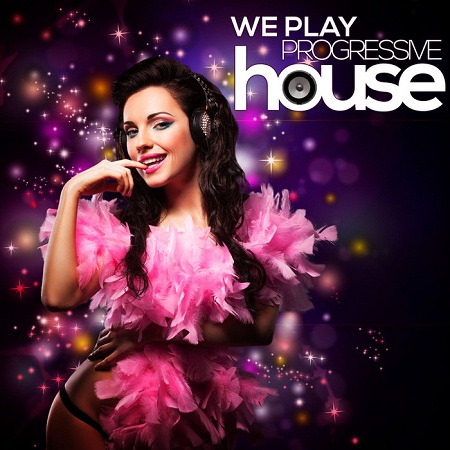 We Play Progressive House