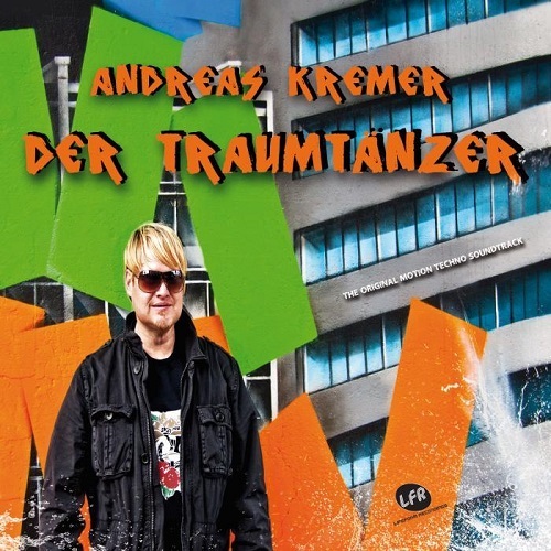 Andreas Kremer - Der Traumtaenzer