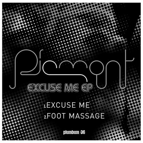 Piemont – Excuse Me