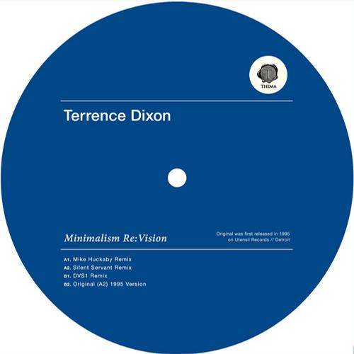 Terrence Dixon – Minimalism Re:Vision