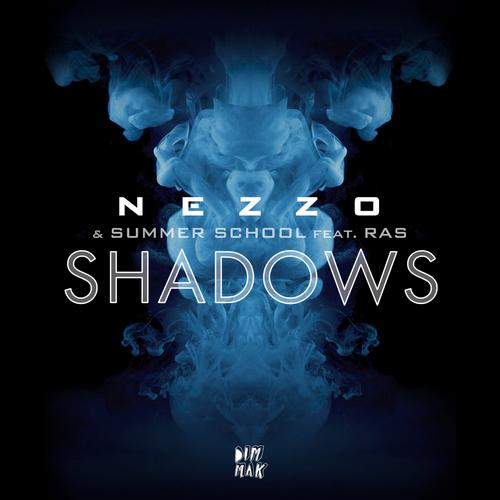 NEZZO & Summer School feat. RAS – Shadows
