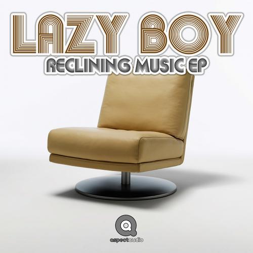 Lazy Boy – Reclining Music