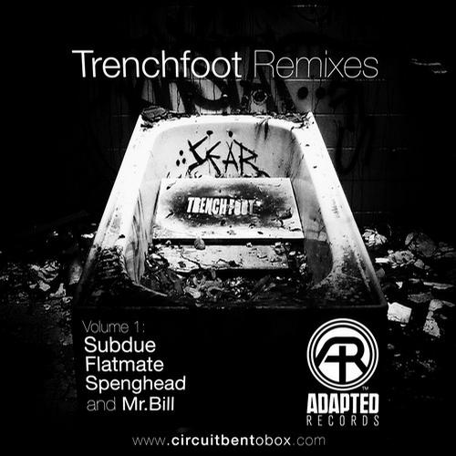 Circuit Bent – Trenchfoot Remixes