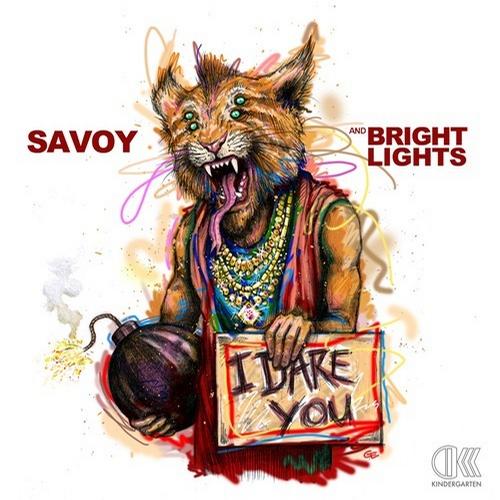Savoy & Bright Lights – I Dare You