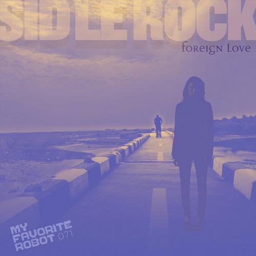 Sid Le Rock – Foreign Love EP