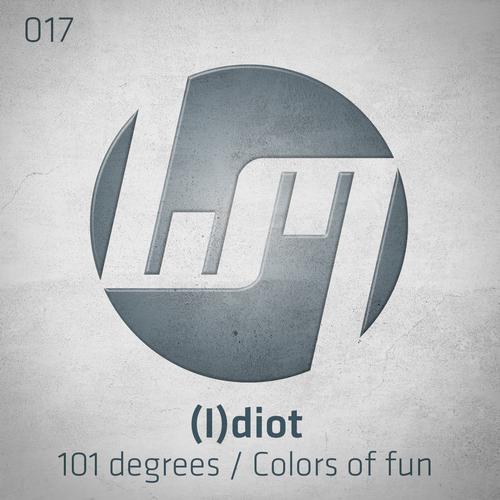 (I)diot – 101 Degrees / Colors Of Fun