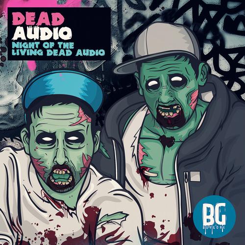 Dead Audio – Night Of The Living Dead Audio EP