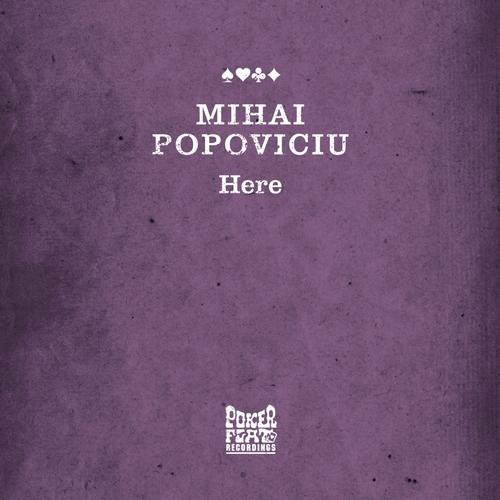 Mihai Popoviciu – Here