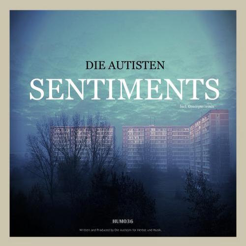 Die Autisten – Sentiments
