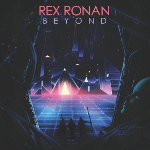 Rex Ronan – Beyond