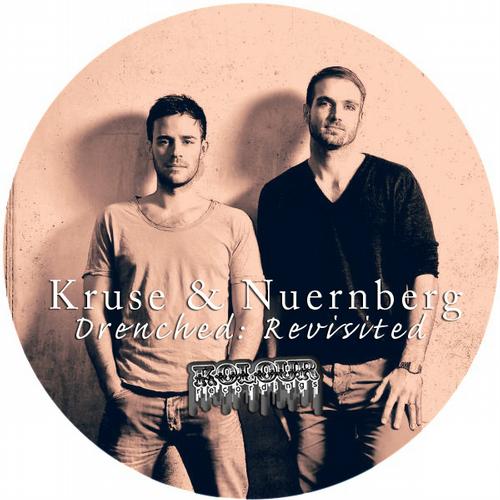 Kruse & Nuernberg – Drenched: Revisited (Incl. MotorCitySoul Dub)