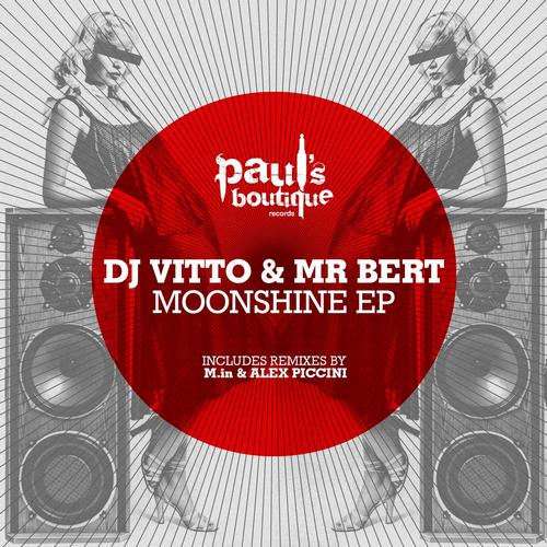 DJ Vitto & Mr Bert – Moonshine EP