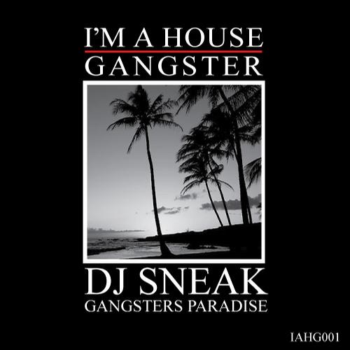 DJ Sneak – Gangsters Paradise