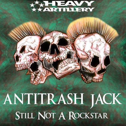 Antitrash Jack – Still Not A Rockstar EP
