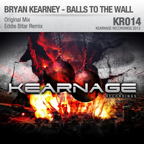 Bryan Kearney – Balls To The Wall