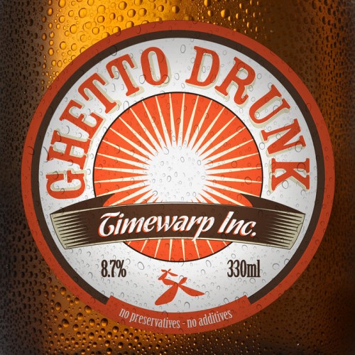 Timewarp Inc – Ghetto Drunk