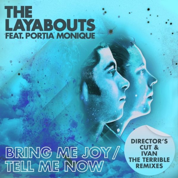 The Layabouts feat. Portia Monique – Bring Me Joy