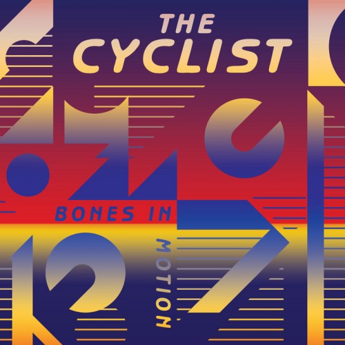 The Cyclist – Bones In Motion