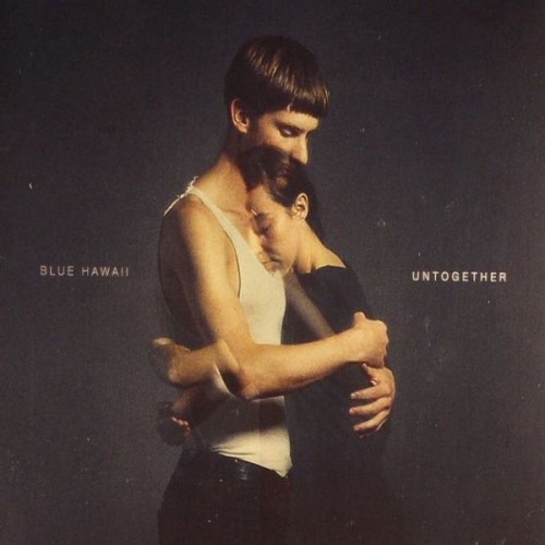 Blue Hawaii – Untogether