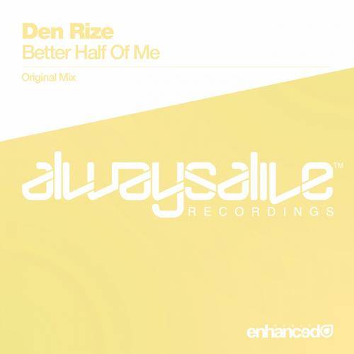 Den Rize – Better Half Of Me