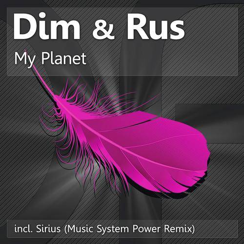 Dim & Rus – My Planet