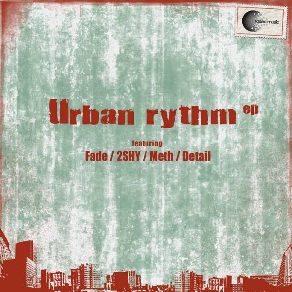 Fade – Urban Rythm EP