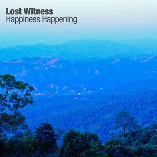 Lost Witness – Happiness Happening