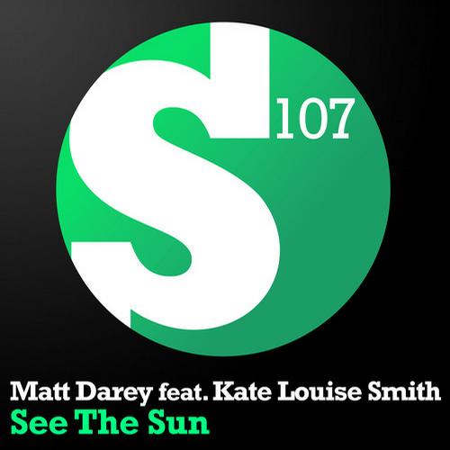 Matt Darey & Kate Louise Smith – See The Sun