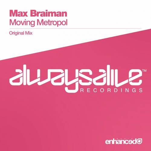 Max Braiman – Moving Metropol
