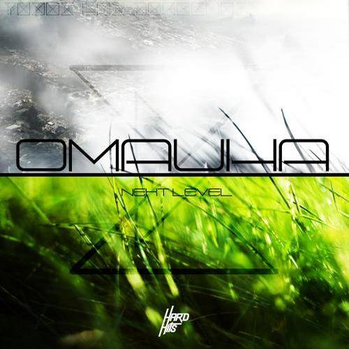 Omauha – Next Level