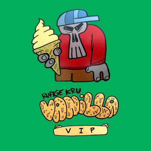 Rufige Kru – Vanilla VIP