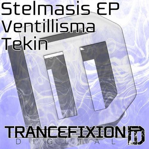 Stelmasis – Ventillisma Tekin EP