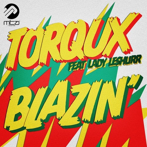 Torqux – Blazin’ EP