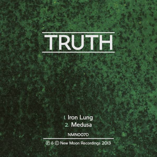 Truth – Iron Lung / Medusa