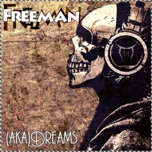 (aka)Dreams – Freeman