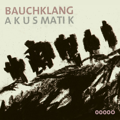 Bauchklang – Akusmatik
