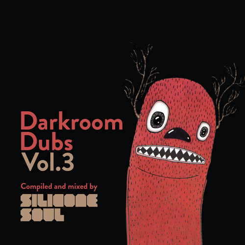 Silicone Soul – Darkroom Dubs Vol. 3