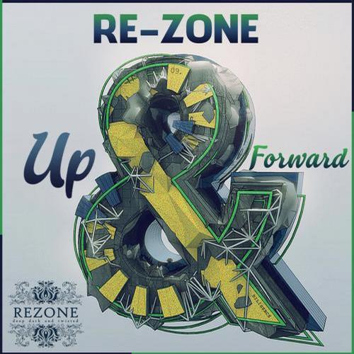 Re-Zone – Up & Forward