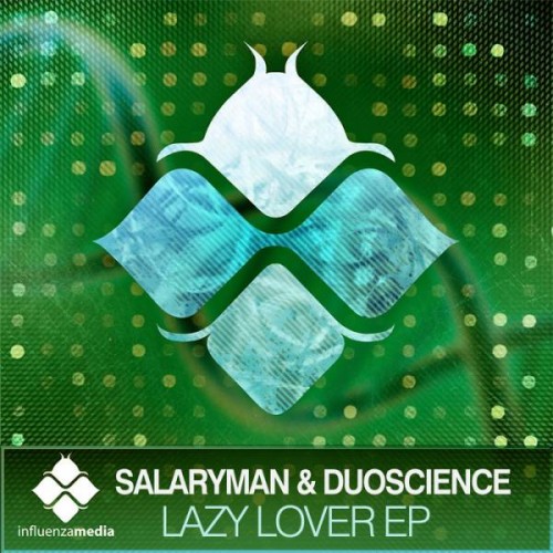 Duoscience & Salaryman – Lazy Lover EP